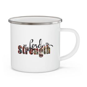 Enamel Camping Mug, The Lord Is My Strength